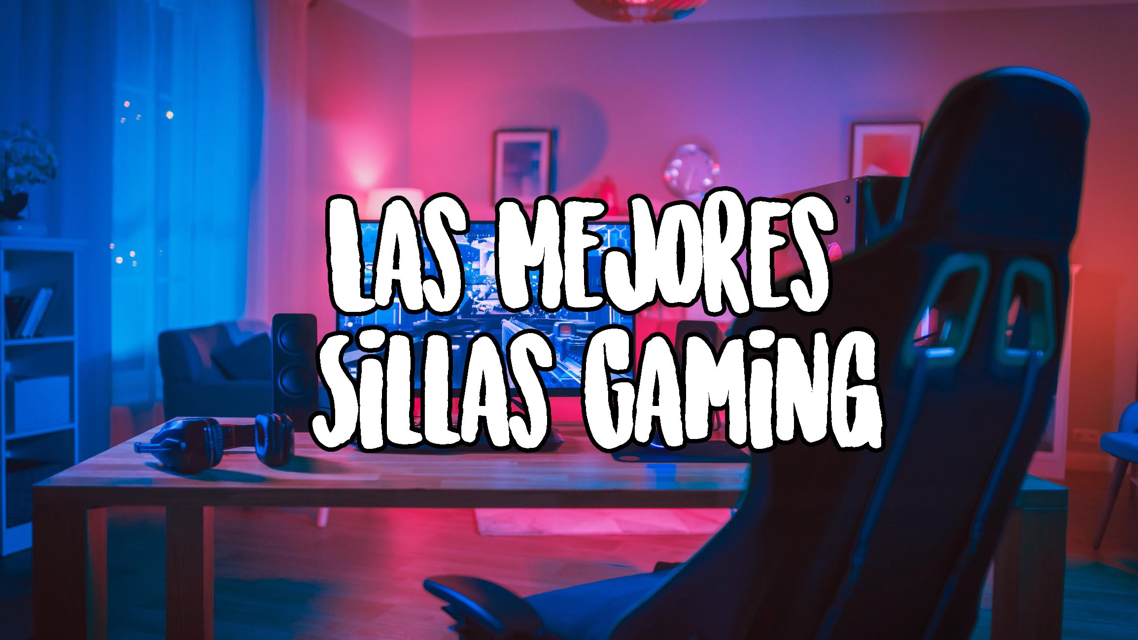 mejores sillas gamers